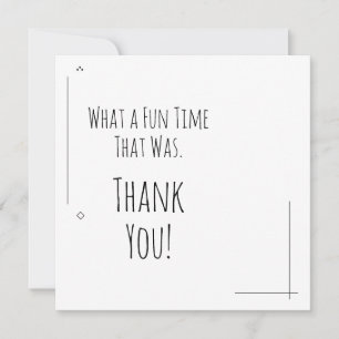 Was für ein Spaß das war! Dankeskarte