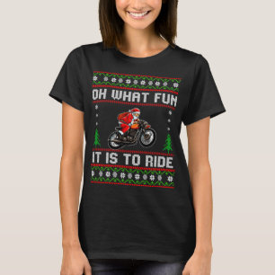 Was für ein Spaß es macht, Motorrad zu fahren Sant T-Shirt