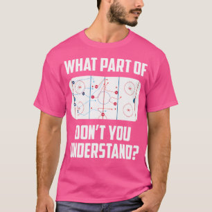 Was für ein Teil der Eishockey-Funny Ice Hockey Sp T-Shirt