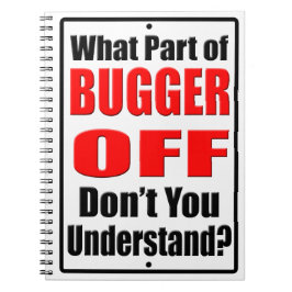 Was für ein Teil des Bugger Off Notizblock