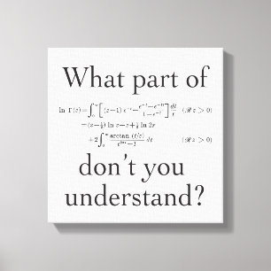 Was für ein Teil von... Leinwanddruck