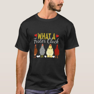 Was für ein verrücktes Huhn Hühnerbauer T-Shirt