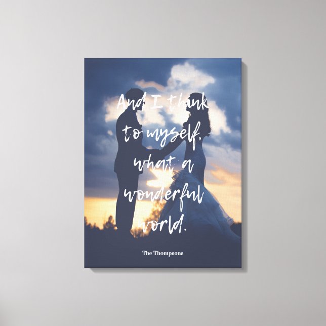 Was für ein wunderbares Foto in der Welt Leinwanddruck (Vorderseite)