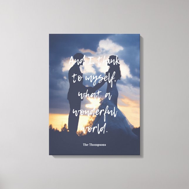 Was für ein wunderbares Foto in der Welt Leinwanddruck (Vorderseite)