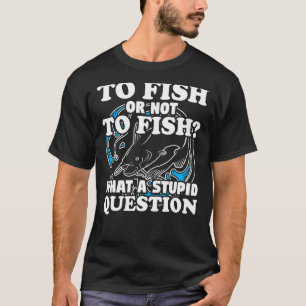 Was für eine Frage der Spaß von Fanggerät T-Shirt