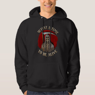 Was für eine Zeit, um ein lebendiger grimmiger Sen Hoodie