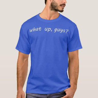 was geht guys T-Shirt
