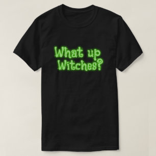Was geht, Hexen? Halloween T-Shirt