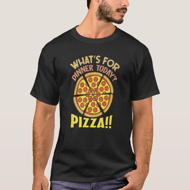 Was gibt es zum Abendessen Pizza Pizza Vater Feins T-Shirt (Vorderseite)