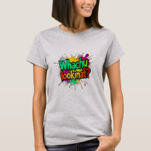 Was guckst du komisches Graffiti Streetwear T-Shir T-Shirt