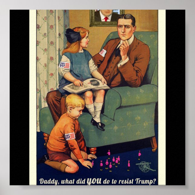 Was haben Sie getan, um Trump-Protest zu widersteh Poster (Vorne)