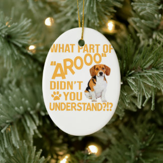 Was haben Sie verstanden - Beagle Dog Lover Keramik Ornament