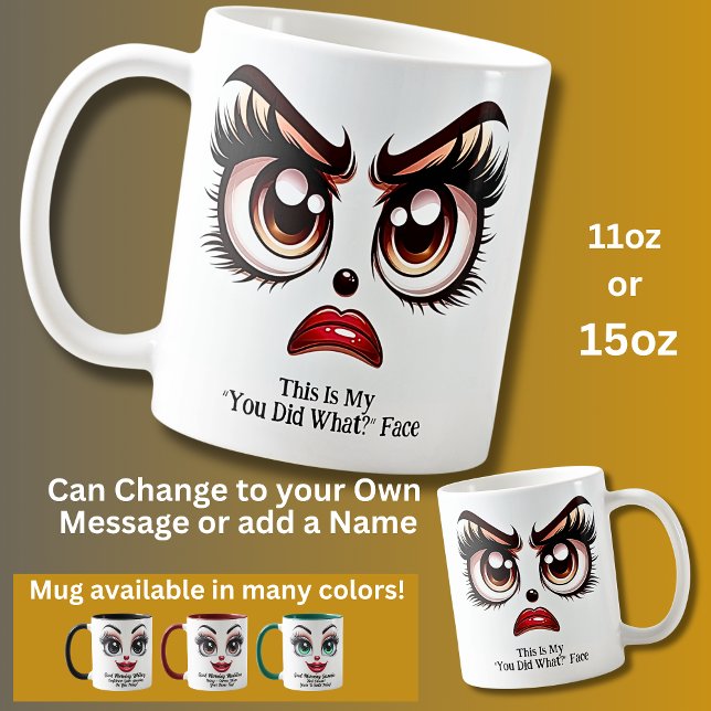 Was hast du getan? Fantastische Augen Lustiges Ges Kaffeetasse (Von Creator hochgeladen)