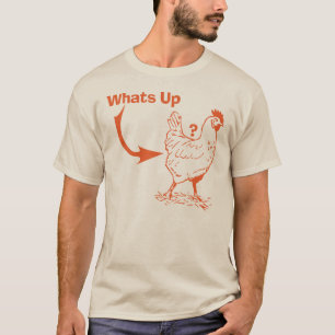 was herauf Huhn-Hintern T - Shirt ist