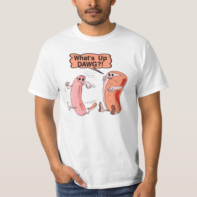 Was herauf Kumpel ist T-Shirt (Vorderseite)