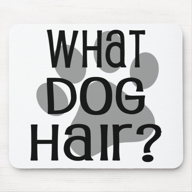 Was Hundehaar-Mauspad Mousepad (Vorne)
