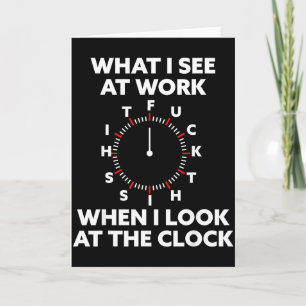 Was ich bei der Arbeit sehe, wenn ich auf die Uhr  Karte