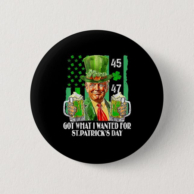 Was ich für St. Patrick's Day Funny Trump Gewollt  Button (Vorderseite)