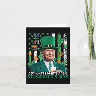 Was ich für St. Patricks Day Funny Trump Gewollt h Karte