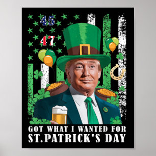 Was ich für St. Patricks Day Funny Trump Gewollt h Poster