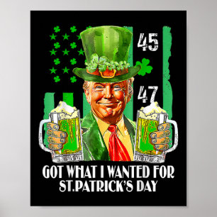 Was ich für St. Patricks Day Funny Trump Gewollt h Poster