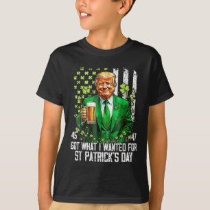 Was ich für St. Patricks Day Funny Trump Gewollt h T-Shirt
