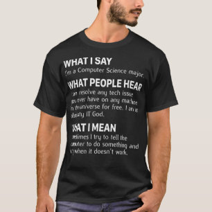 Was ich saß, war ein IT-Fach T-Shirt