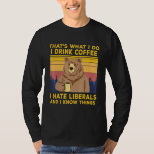 Was ich tue, trinke ich Kaffee Vintag Bear Drink T-Shirt