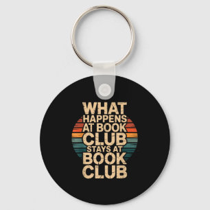 Was im Buchclub passiert, bleibt im Buchclub retro Schlüsselanhänger