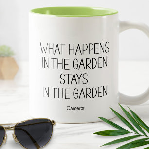 Was im Garten passiert Bleibe Humorisches Funny Zweifarbige Tasse