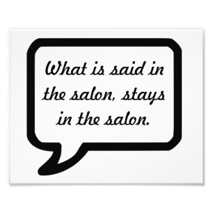 Was im Salon gesagt wird, bleibe im Salonposten Fotodruck