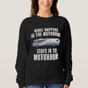 Was im Wohnmobil passiert Camping Rver A Sweatshirt