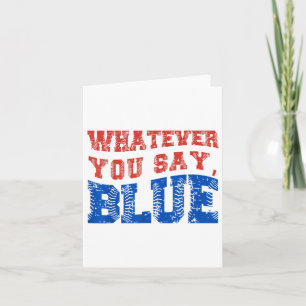 Was immer du sagst Blue Funny Baseball Karte