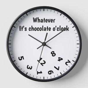 Was immer es ist Schokolade O'clock Funny Clock Uhr