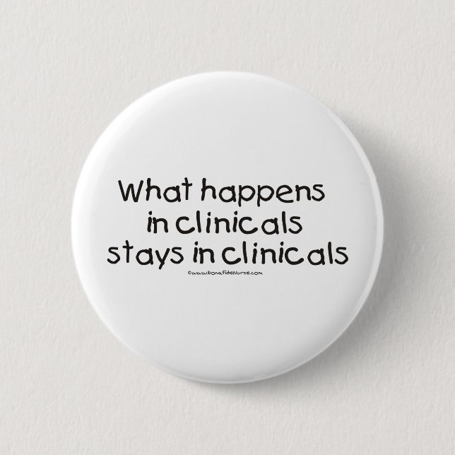 Was in Clinicals geschieht, bleibe in Clinicals Button (Vorderseite)