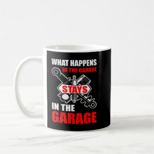 Was in der Garage Bleibe im Garage Spaß Kaffeetasse