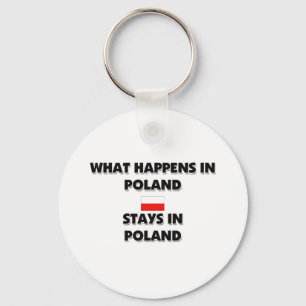 Was in POLEN geschieht, bleibe dort Schlüsselanhänger