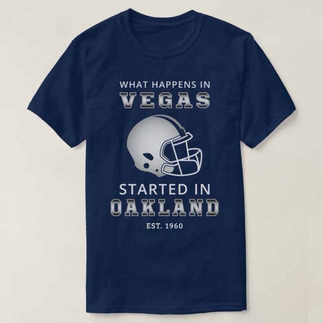 Was in Vegas passiert ist, begann in Oakland II T-Shirt (Design vorne)