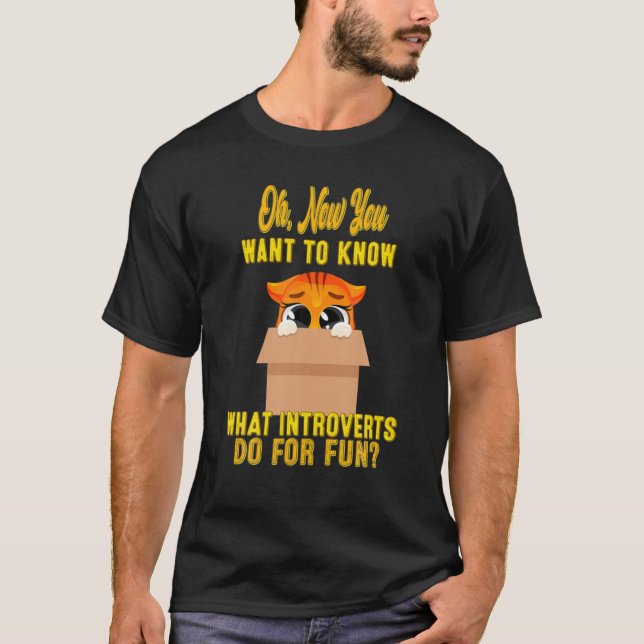 Was Introvertierte für Spaß machen, Sarcastic Spaß T-Shirt (Vorderseite)
