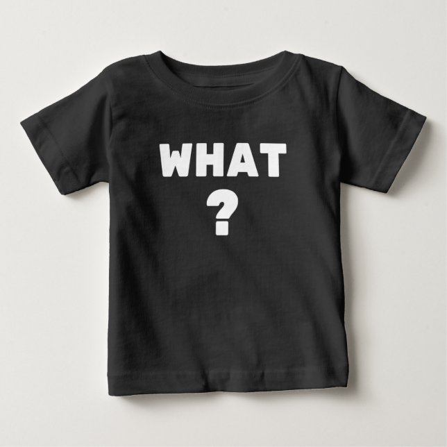 Was ist? baby t-shirt (Vorderseite)