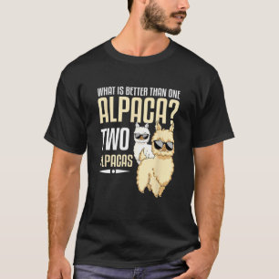 Was ist besser als ein Alpaka-Besitzer T-Shirt
