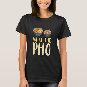 Was ist das Essen Pun Vietnamesisches Essen Asiati T-Shirt