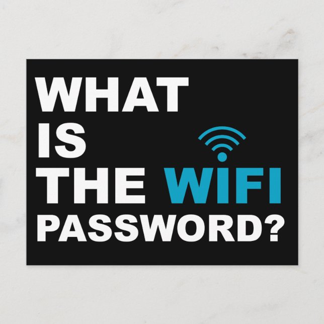 Was ist das WIFI Password Funny? Postkarte (Vorderseite)