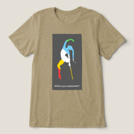 Was ist deine Superkraft? Monat des Stolzes auf Be Tri-Blend Shirt