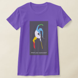 Was ist deine Superkraft? Monat des Stolzes für Me T-Shirt
