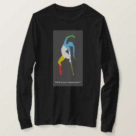 Was ist deine Superkraft? Monat des Stolzes für Me T-Shirt