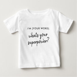Was ist deine Supermacht? | Modernes Modell der Ro Baby T-shirt