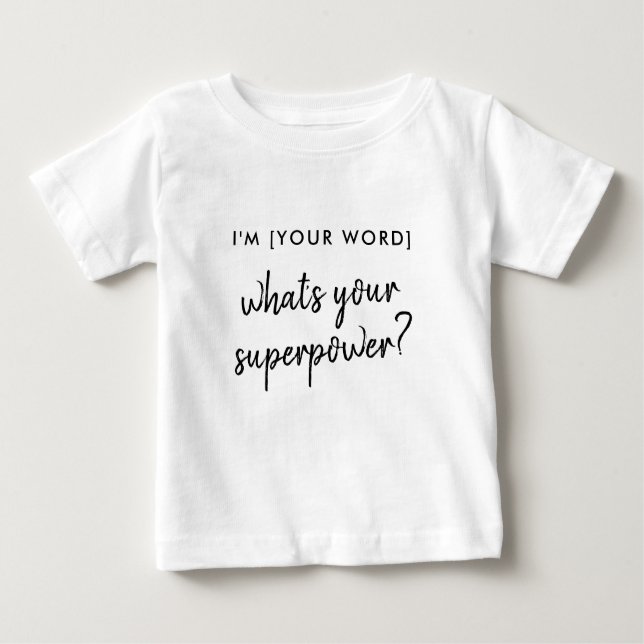 Was ist deine Supermacht? | Modernes Modell der Ro Baby T-shirt (Vorderseite)