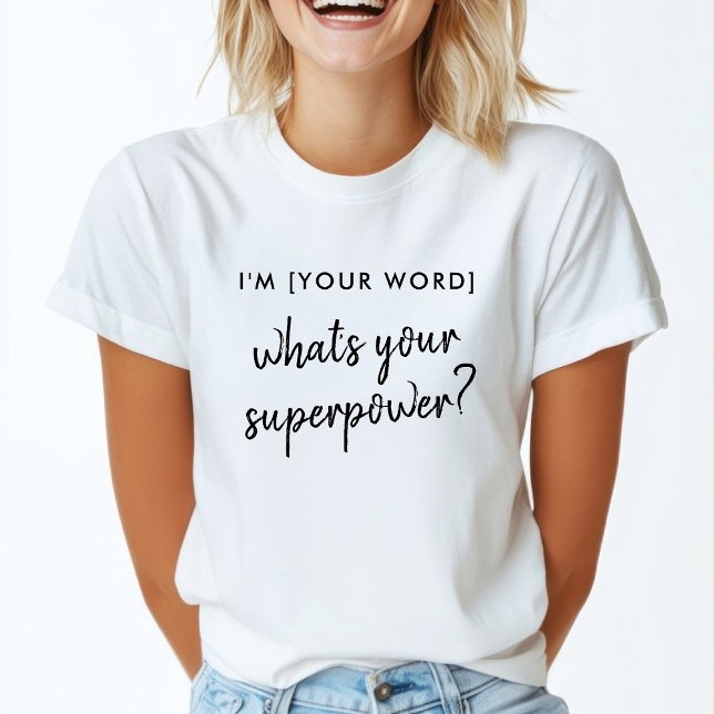 Was ist deine Supermacht? | Modernes Modell der Ro T-Shirt (Von Creator hochgeladen)