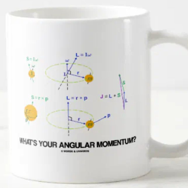Was ist deine Winkeldynamik? (Physikalische Diagra Kaffeetasse (No need to be a physicist to enjoy this mug featuring the query "What's Your Angular Momentum?")